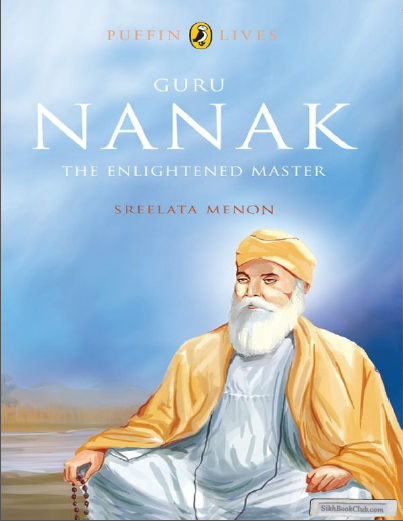 Guru Nanak The Enlightened Master